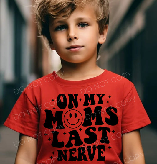 #314 - On My Mom’s Last Nerve - YOUTH - DIRECT TO FILM PRINT ONLY