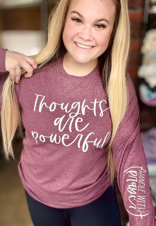 #194 - Thoughts Are Powerful, Handle With Prayer - Front & Sleeve - SCREEN PRINT ONLY