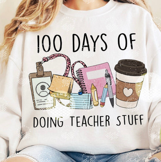100 Days Of Doing Teacher Stuff - Custom