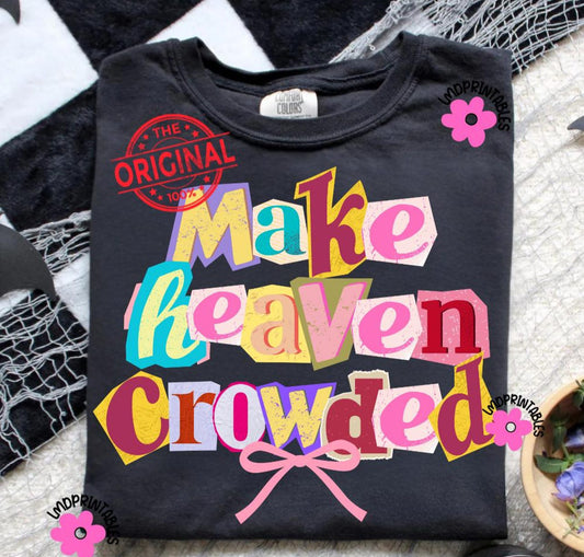 Make Heaven Crowded Doodle - Custom