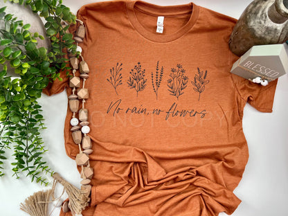 No Rain No Flowers - Custom