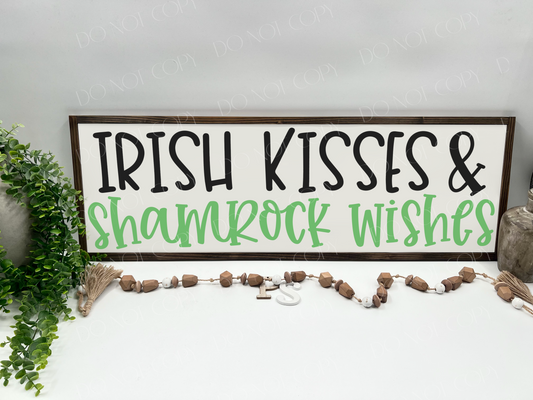 Irish Kisses & Shamrock Wishes - Wood Sign