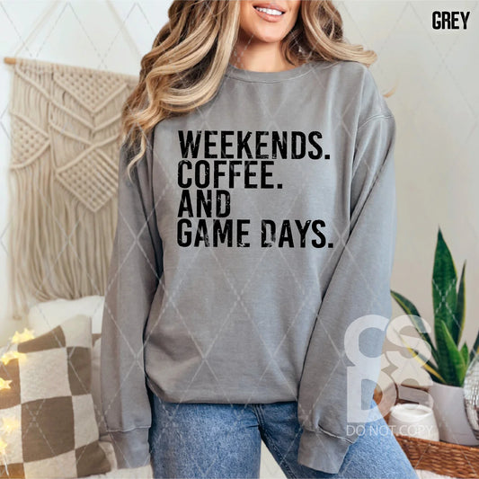 Weekends Coffee and Game Days - Black - SCR5056