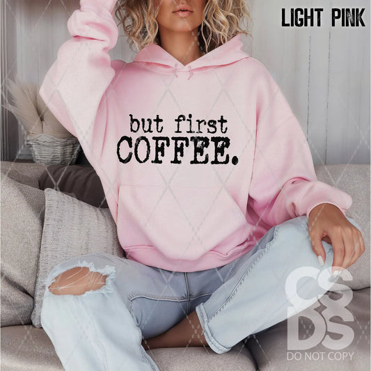 But First Coffee - Black - SCR5051