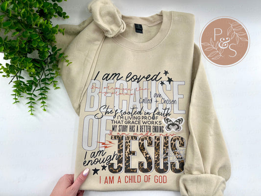 I Am Loved - I Am A Child Of God - CUSTOM