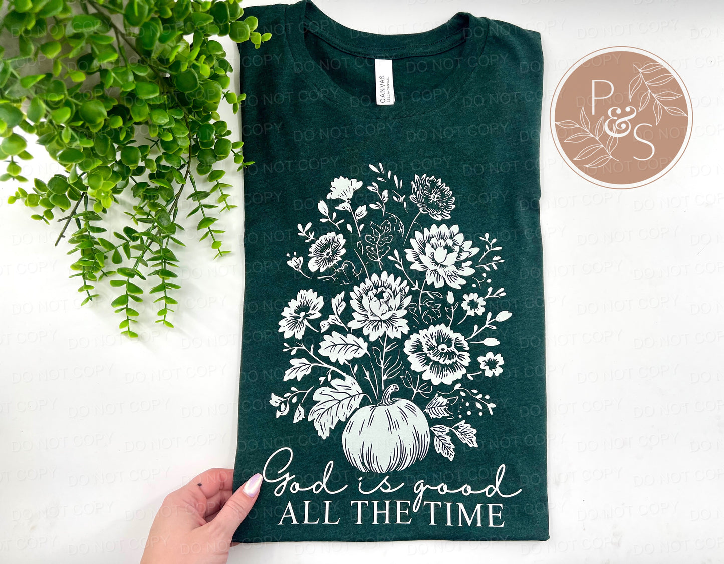God Is Good All The Time - CUSTOM