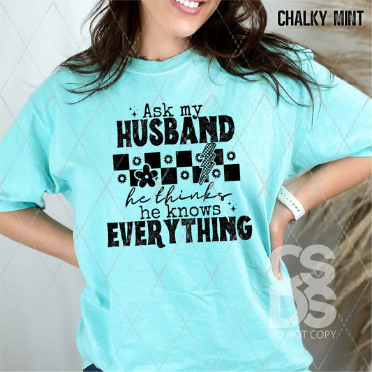 Ask My Husband - Black - SCR4961