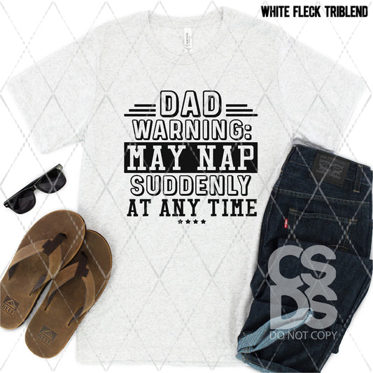 Dad Warning May Nap Suddenly - Black - Custom