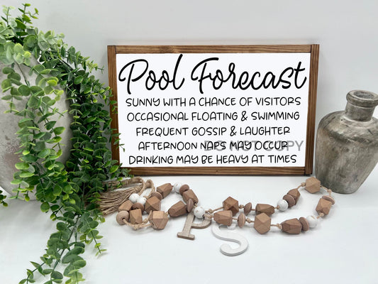 Pool Forecast - 16x10” - Wood Sign