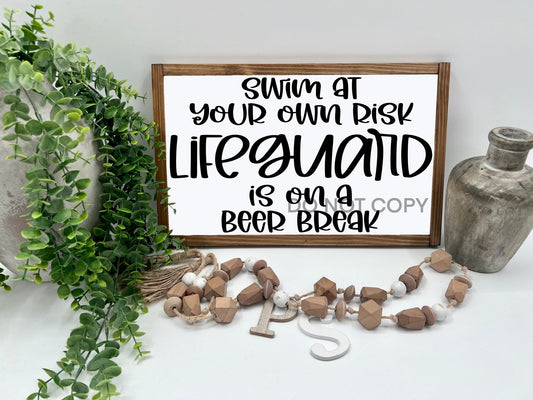 Swim At Your Own Risk - 16x10” - Wood Sign