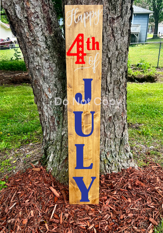 Happy 4th Of July - Front Porch Sign