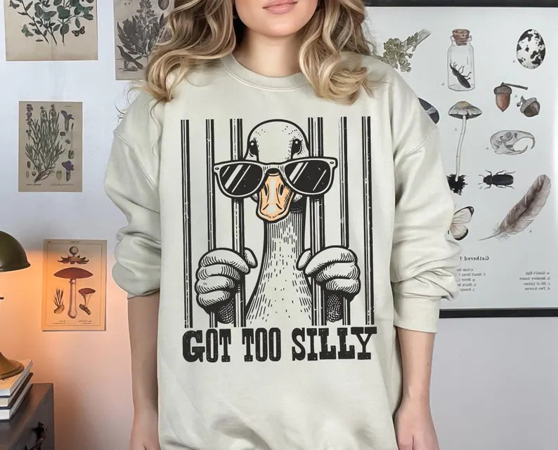 Got Too Silly Goose - Custom