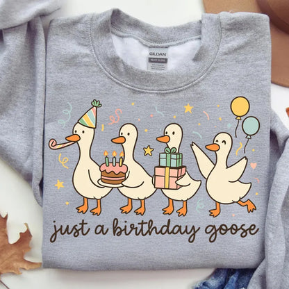 Just A Birthday Goose - Custom
