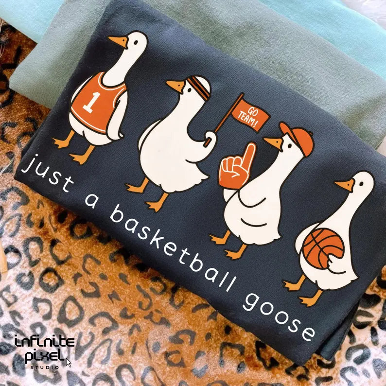 Just A Basketball Goose - Custom