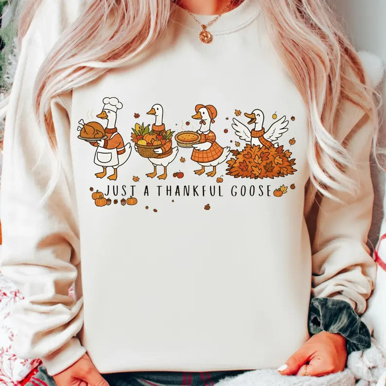 Just A Thankful Goose - Custom