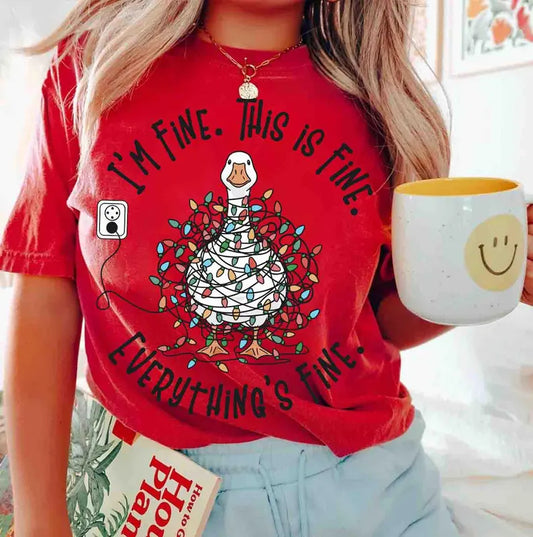 I'm Fine This Is Fine Everything's Fine Goose - Custom