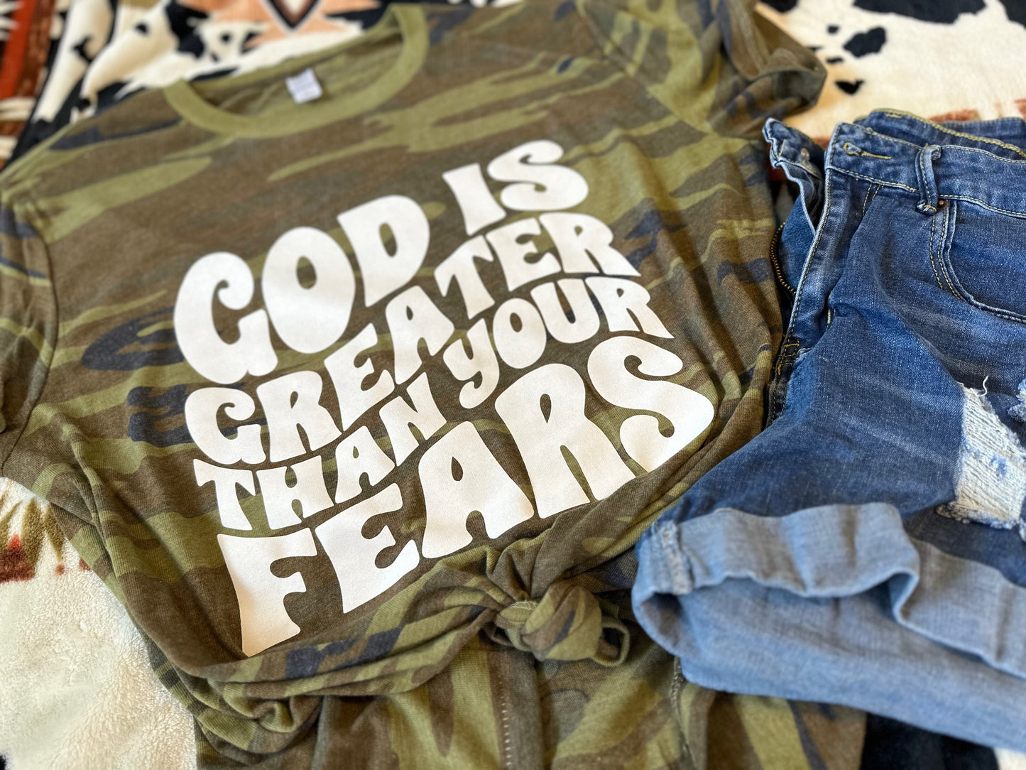 God is greater than your fears- Alternative Camo