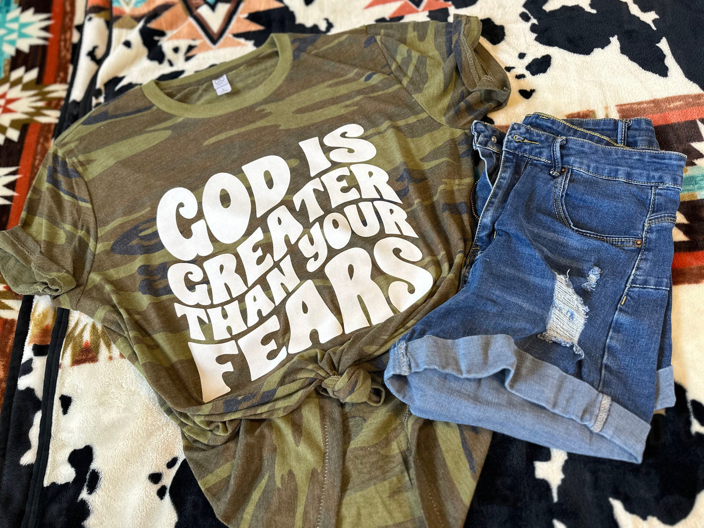 God is greater than your fears- Alternative Camo