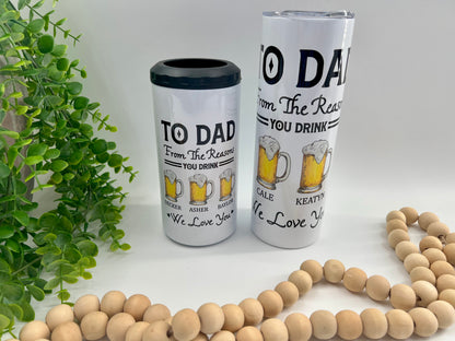 To Dad From The Reasons You Drink Customized - 20 oz Tumbler