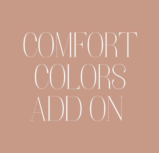 Comfort Colors Tank Add On