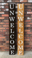 Unwelcome Porch Sign