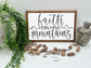 Faith Can Move Mountains - Wood Sign