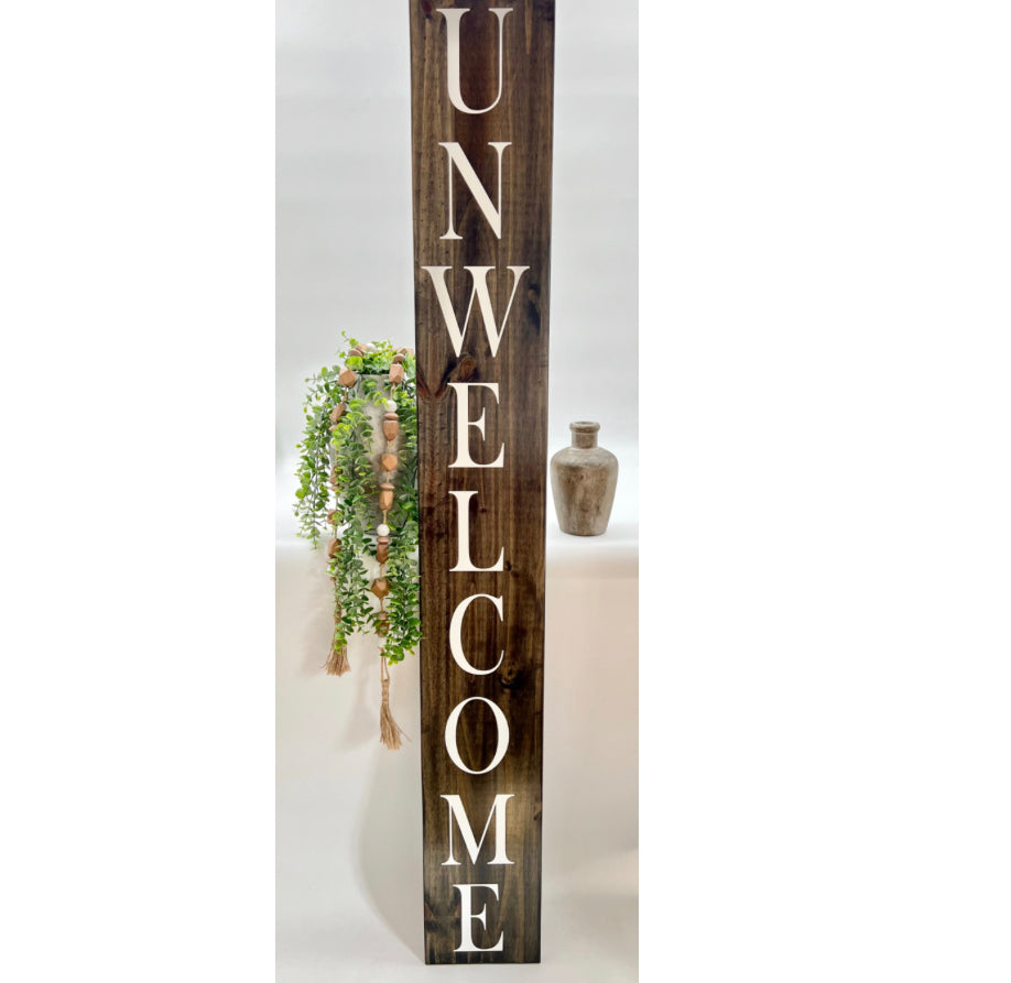 Unwelcome Porch Sign