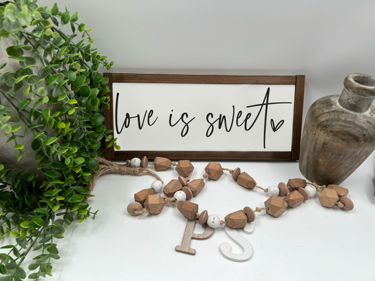 Love Is Sweet - Wood Sign