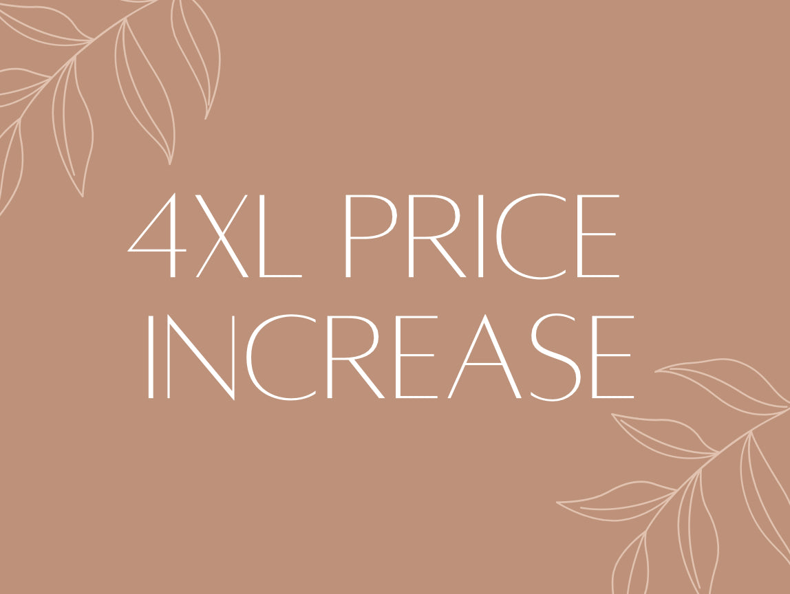 4XL Price Increase