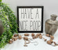 Have A Nice Poop - Wood Sign