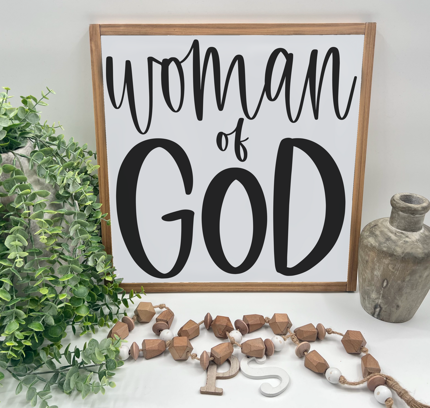 Woman Of God - Wood Sign