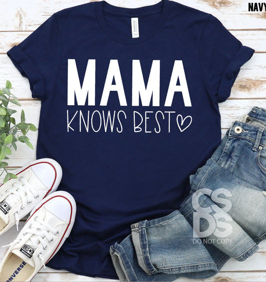 #28 - Mama Knows Best  - SCREEN PRINT ONLY