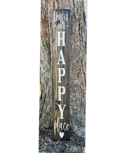 This Is Our Happy Place - Front Porch Sign