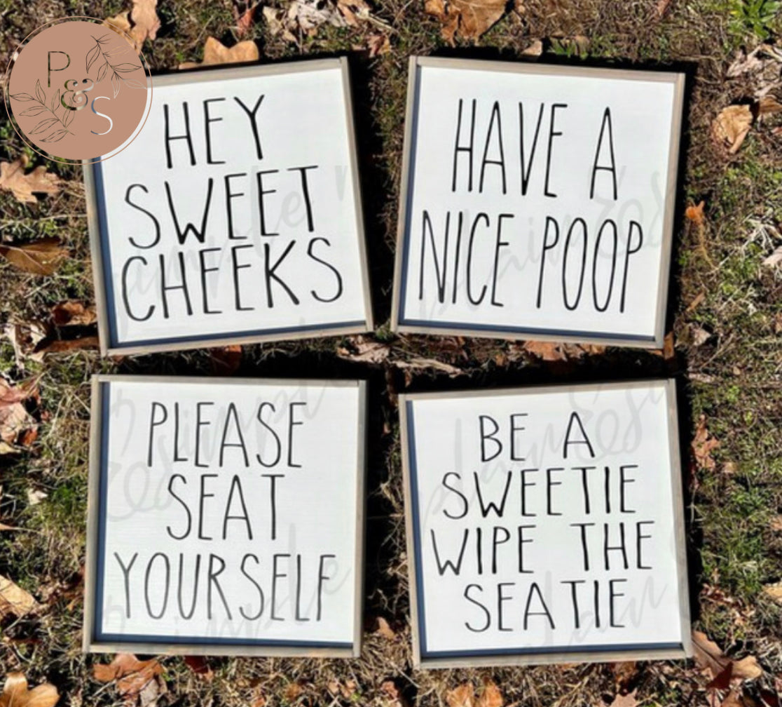 Bathroom Set - Sweet Cheeks, Seat Yourself, Poop, Be A Sweetie - Wood Sign